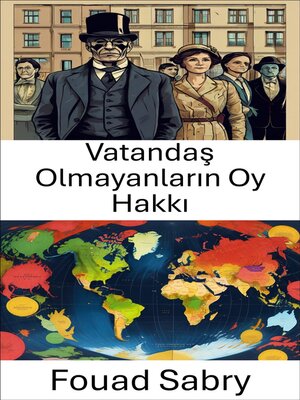 cover image of Vatandaş Olmayanların Oy Hakkı